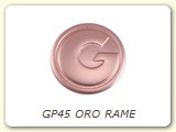 GP45 ORO RAME